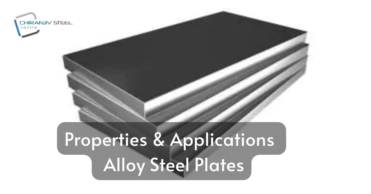 Properties and Applications of alloy steel plates